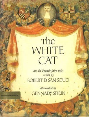  The White Cat: Un racconto fiabesco francese del XIV secolo che esplora i temi della lealtà e dell'amore impossibile!