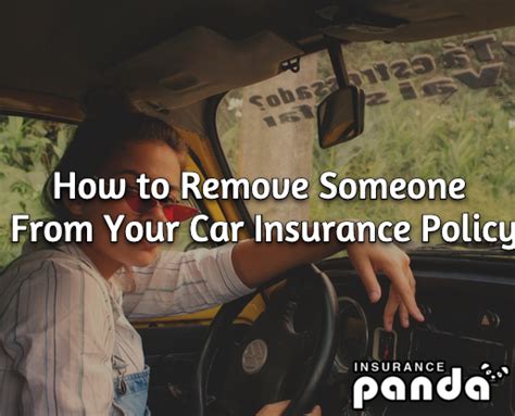 How to Take Someone Off Your Car Insurance: A Journey Through Paperwork and Relationships